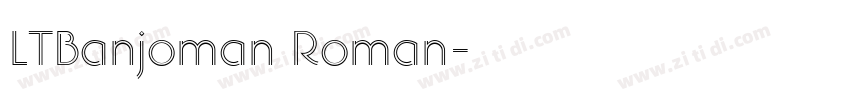 LTBanjoman Roman字体转换